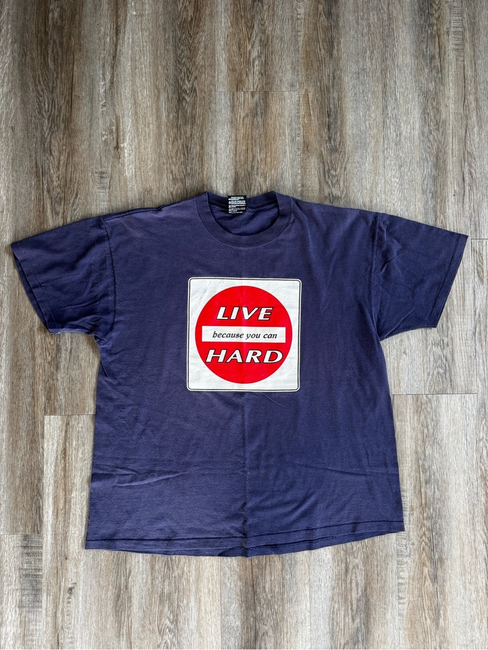 Vintage “Live Hard Because You Can” Single Stitch T-Shirt